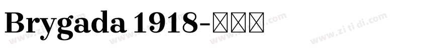 Brygada 1918字体转换 Brygada 1918字体转换